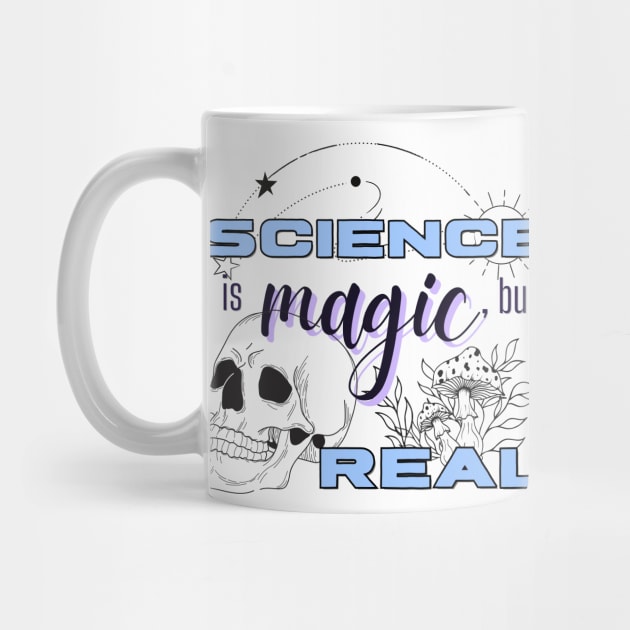 Science is Magic but Real by WildScience